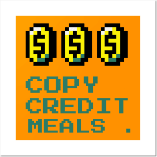 Copy, Credit, Meals. Posters and Art